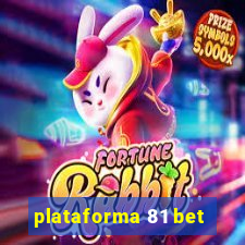 plataforma 81 bet